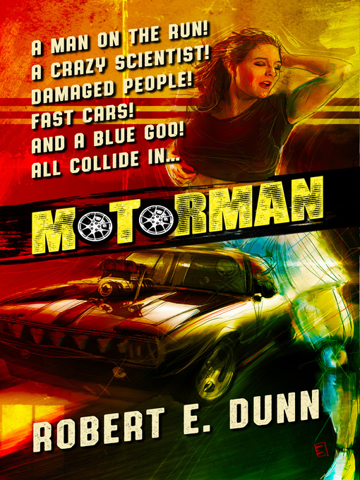 Title details for Motorman by Robert E. Dunn - Available